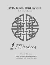 Of The Father's Heart Begotten TTBB choral sheet music cover